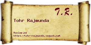 Tohr Rajmunda névjegykártya